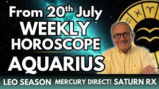 Aquarius Weekly Horoscope | Powerful Relationships Transform Your Future | From 20th July