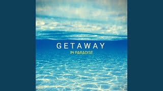 Getaway