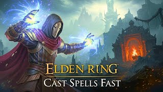 Elden Ring: How to Cast Spells FAST – Maximize Cast Speed & Tricks