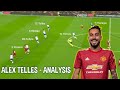 Alex Telles | Strengths & Weaknesses | Player Analysis | Welcome to Man United