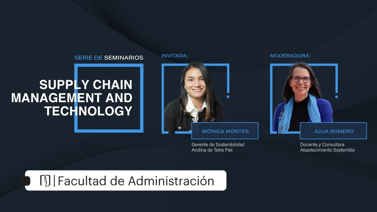 Admisión y financiación Maestría en Gestión de la Cadena de Suministro