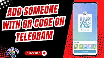 How to Add Someone With QR Code on Telegram - Step-by-Step Guide {2025}