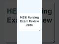 HESI Nursing Exam Review 2026 Cheat Sheet: The only way to pass in 2026