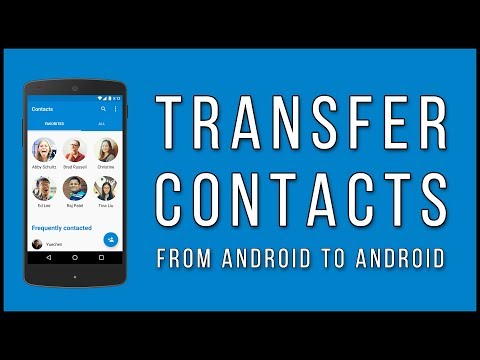 How To Transfer Contacts From Android To Android [FAST and EASY]
