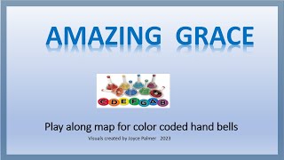 Amazing Grace for Color Coded Hand Bells
