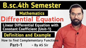 B.sc.4th Semester Maths | Linear Differential Equation with constant Coefficient | ddu gkp | Part-1