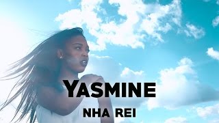 Yasmine - Nha Rei (2017) + LETRA chords