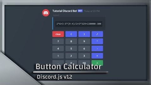 HOW TO MAKE DISCORD BOT | BUTTON CALCULATOR | #21