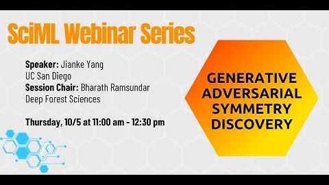 Jianke Yang: Generative Adversarial Symmetry Discovery