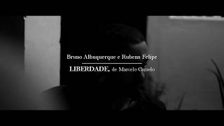 Liberdade, De Marcelo Camelo