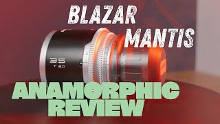 The Best Budget Anamorphic | The Blazar Mantis