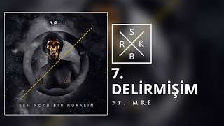 07. No.1 feat. MRF - Delirmişim Resimi