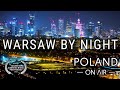 Warsaw By Night 2020 - Warszawa nocą z drona | Poland aerial 4K | POLAND ON AIR by Margas & Łogusz