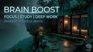 Deep Focus Study Playlist | Ambient Brain Boost & Calm Productivity for Intense Sessions