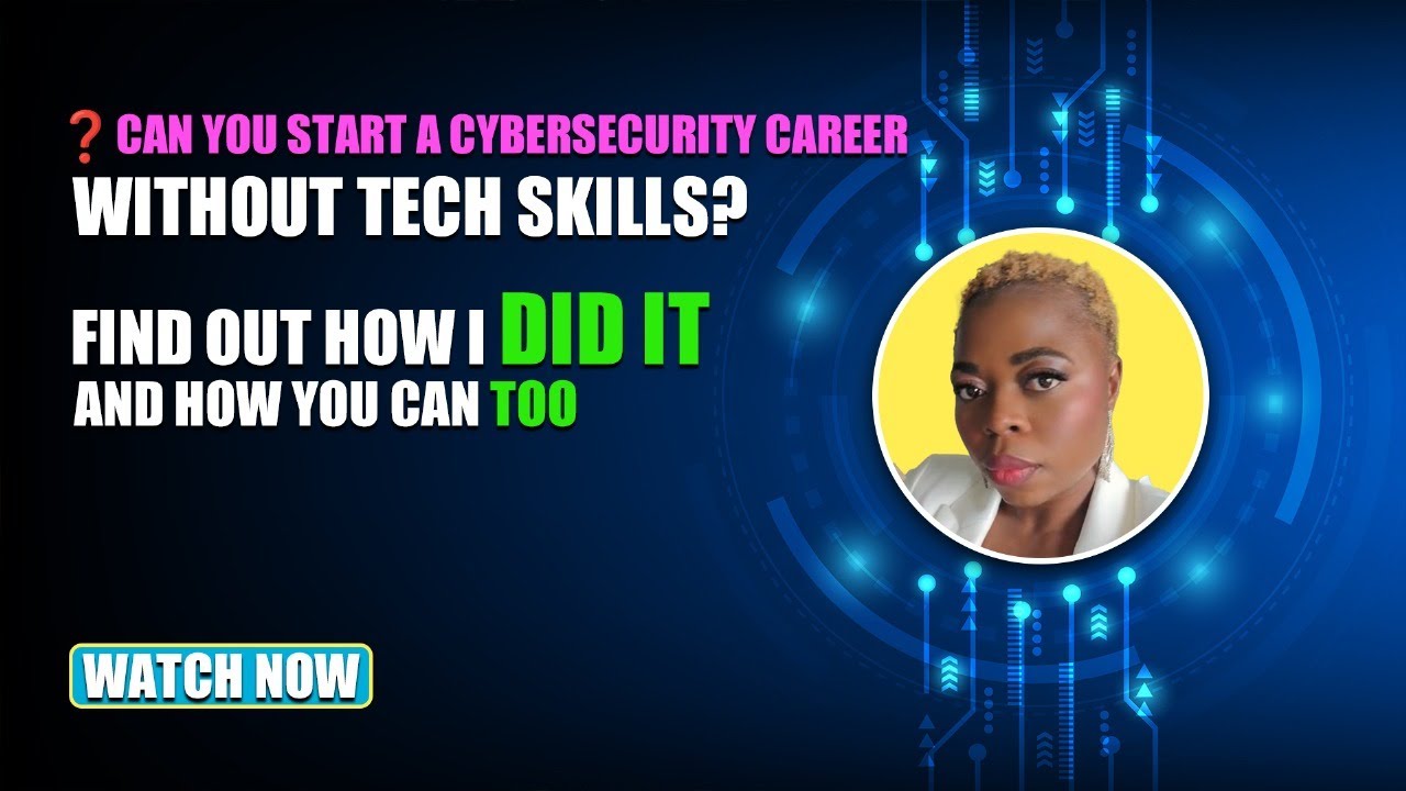 💻 Can You Start a Cybersecurity Career Without Tech Skills? Answered ...