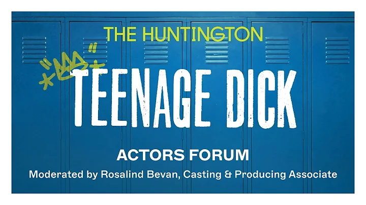 Actors Forum | Teenage Dick
