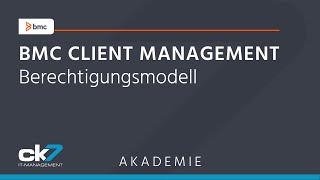 BMC Client Management - Berechtigungsmodell