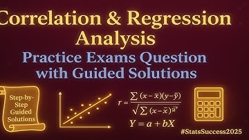 Correlation and Regression Analysis Practice Exams Question with Guided Solutions (Part 2)