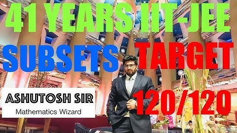 || 2 || Concept of Subsets || JEE MAINS-ADVANCED ||