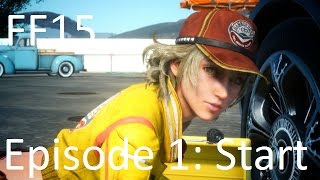 Lets Play: Final Fantasy 15 Ep. 1: Repairing Regalia