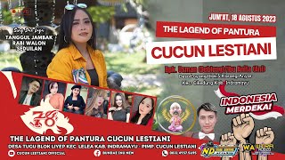 🔴LIVE The Lagend Of Pantura CUCUN LESTIANI | Bpk. Usman/Ibu Anita || Loyang - Cikedung_18 Agust 2023