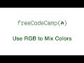 Basic CSS - Use RGB to Mix Colors - freeCodeCamp