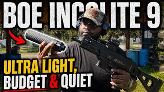 BOE INCOLITE 9… DON’T SLEEP ON THIS SUPPRESSOR!