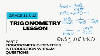 Trig Identities: Including Exam Questions, Trigonometry Grade 11 &amp; 12