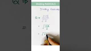 How to DIVIDE RADICALS in Maths ? #maths #radicals #shortsvideo