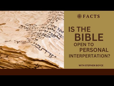 Is the Bible Open to Personal Interpretation?