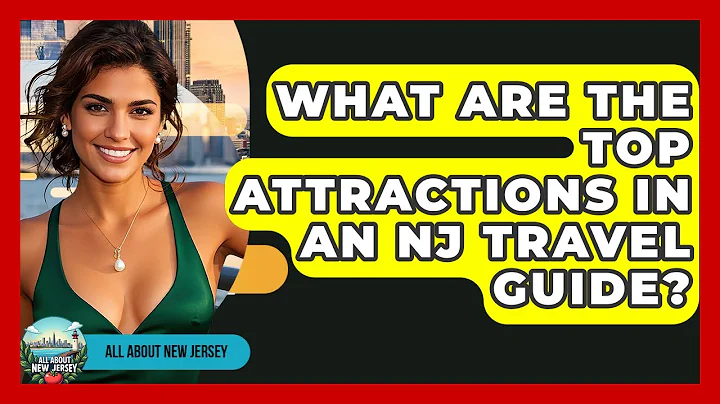 What Are the Top Attractions in an NJ Travel Guide? - All About New Jersey