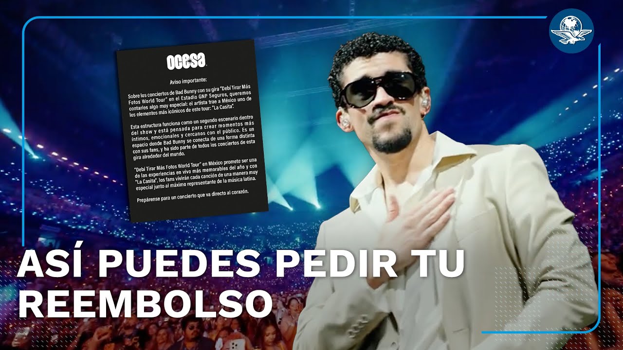 Anuncian reembolso para Bad Bunny en México por cambios en su escenario “La Casita”