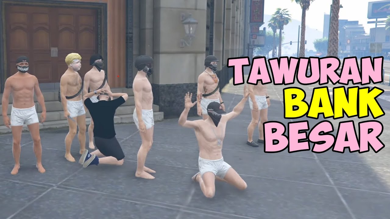 TAWURAN BANK BESAR ?! - Cerita Dudung GTA V #37