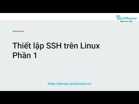 Thiết lập SSH trên Linux - Phần 1 | Lộ trình DevOps | TechMaster - YouTube