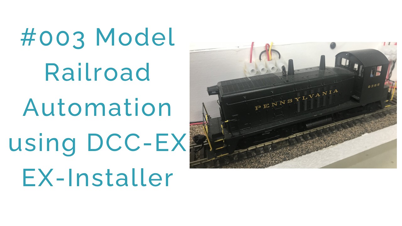 #003 Model Railroad Automation using DCC EX EX Installer - YouTube