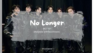 No Longer - NCT 127 (karaoke with backtrack) lyrics/Rom