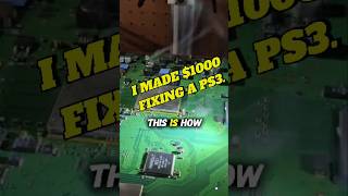 I Made $1,000 Fixing a PS3 Chip