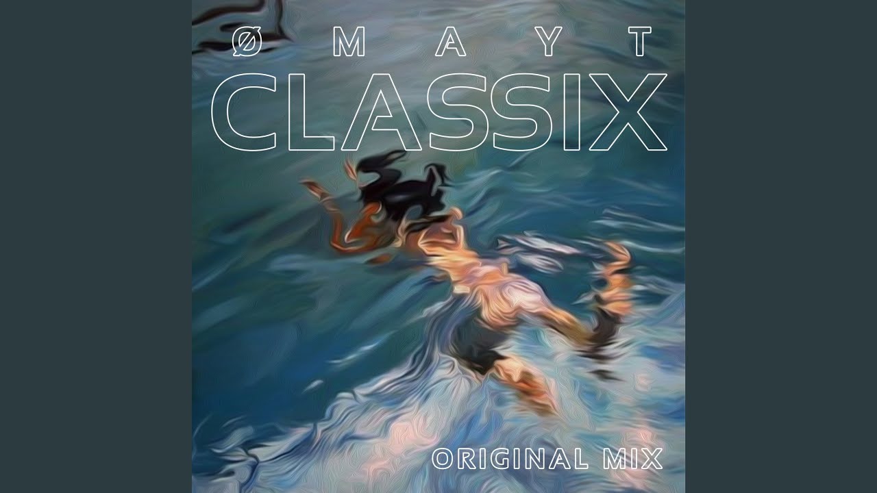 YouTubeでCLASSIX (Original Mix)を視聴 YouTubeでCLASSIX (Original Mix)を視聴
