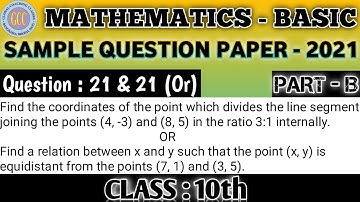 Q. 21 and 21 (Or) | SAMPLE QUESTION PAPER 2021 | BASIC MATHEMATICS | CLASS 10th | CBSE