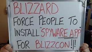 BLIZZARD Force People to Install "SPYWARE APP" For BLIZZCON!! screenshot 5