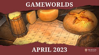 Travian: Legends - April 2023 Gameworlds