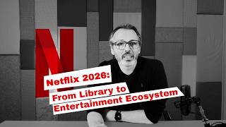 Netflix 2026 Strategy Explained: The Real Platform Shift 2026