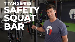 The BEST American Made Safety Squat Bar on the market The Titan Series Safety Squat Bar