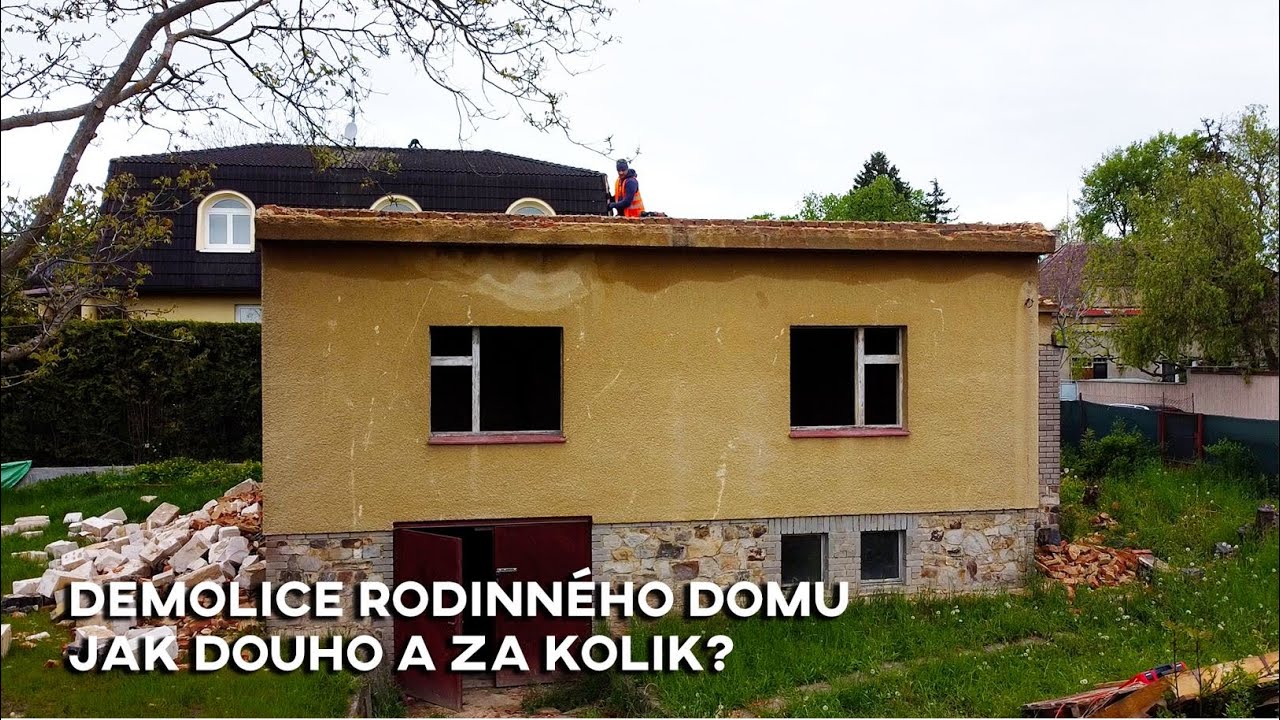 Demolice domu - za jak dlouho a za kolik?