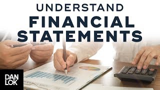 How To Understand Financial Statements - Walkthrough - Dan Lok
