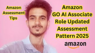 Amazon GO AI Associate Role assessment pattern 2025 | Amazon assessment pattern 2025 | Amazon jobs