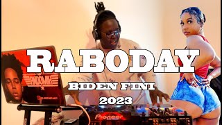 RABODAY HAITIAN BIDEN FINI MIXTAPE 2023