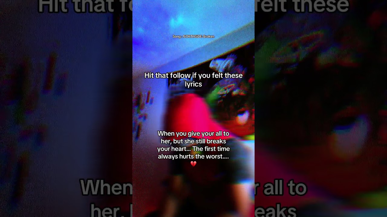 Ver THE FIRST TIME ALWAYS HURTS THE WORST 💔 | Song: NORTHSiDE-Broken en YouTube Ver THE FIRST TIME ALWAYS HURTS THE WORST 💔 | Song: NORTHSiDE-Broken en YouTube