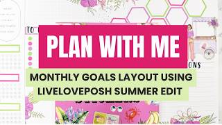 Plan With Me | Monthly Goals Layout | LiveLovePosh Summer Edit