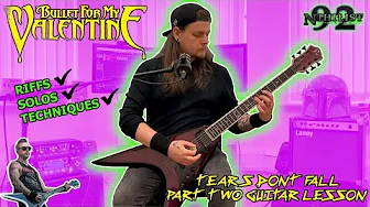Bullet For My Valentine - Tears Dont Fall Part 2 (Guitar Lesson And Full Song Breakdown) Bullet For My Valentine - Tears Dont Fall Part 2 (Guitar Lesson And Full Song Breakdown)